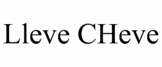 lleve cheve