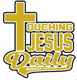 touching jesus daily romans 10:5-10