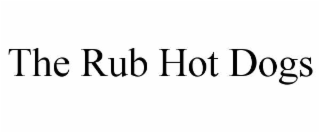 the rub hot dogs