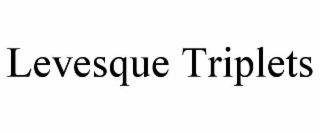 levesque triplets
