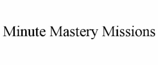 minute mastery missions