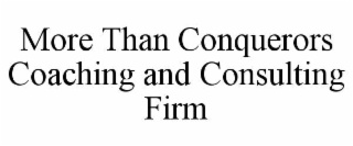 more than conquerors coaching and consulting firm