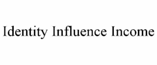 identity influence income
