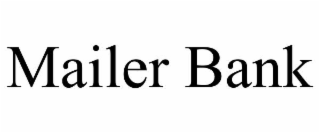 mailer bank