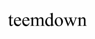 teemdown