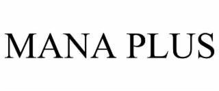 mana plus