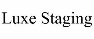 luxe staging