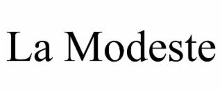 la modeste