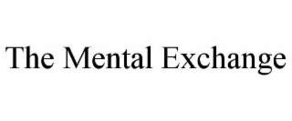 the mental exchange