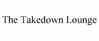 the takedown lounge