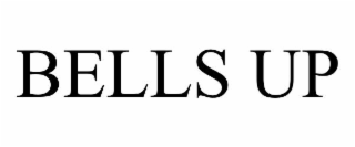 bells up