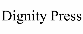 dignity press