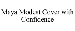 maya modest cover with confidence