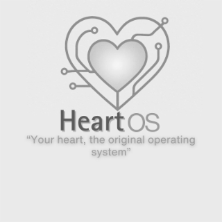 "your heart, the original operating system"