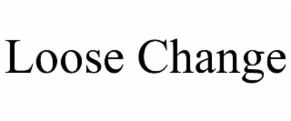 loose change