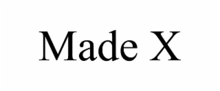 made x