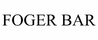 foger bar