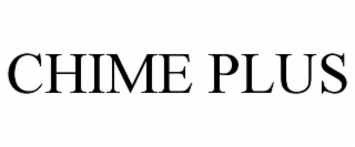 chime plus