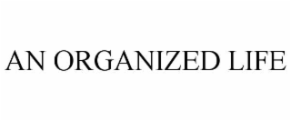 an organized life