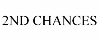 2nd chances