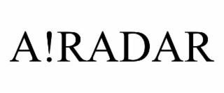 a!radar
