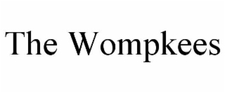 the wompkees