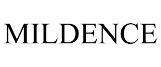 mildence