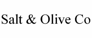 salt & olive co