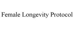female longevity protocol