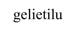 gelietilu
