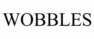 wobbles