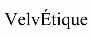 velvÉtique