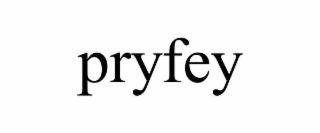 pryfey