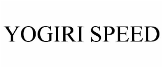 yogiri speed
