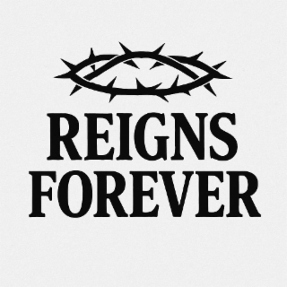 reigns forever
