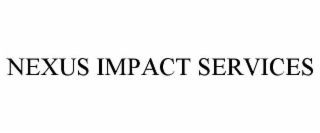 nexus impact services