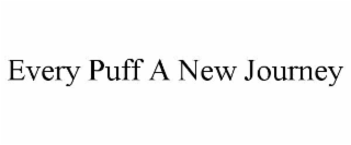 every puff a new journey
