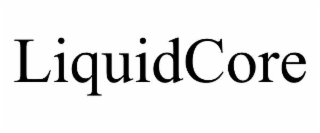 liquidcore