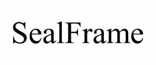 sealframe