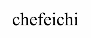 chefeichi