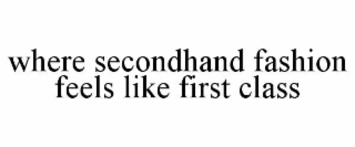 where secondhand fashion feels like first class