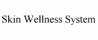 skin wellness system