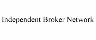 independent broker network