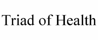 triad of health