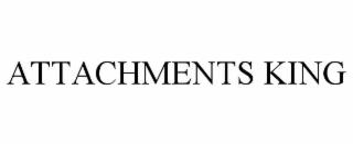 attachments king