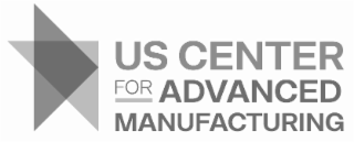 us center for advanced manufacturing