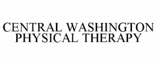 central washington physical therapy