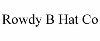 rowdy b hat co