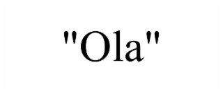 "ola"