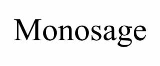 monosage